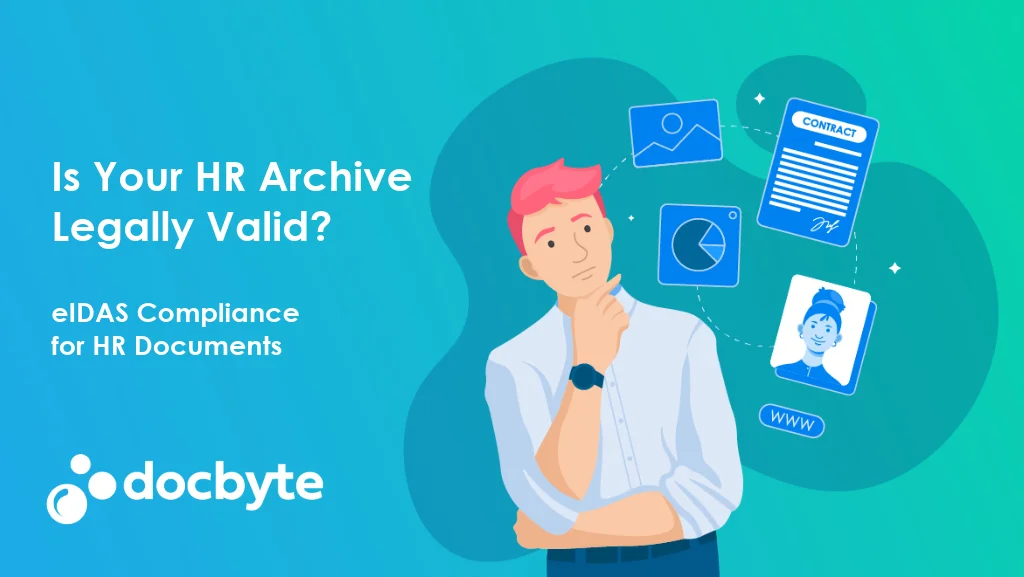 Main Image for How eIDAS Impacts Long Term HR Document Archiving